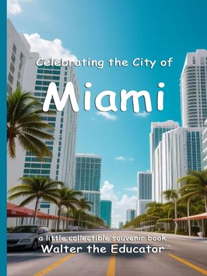 cover image of Celebrating the City of Miami